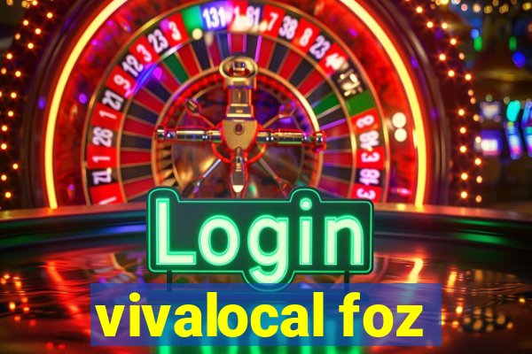 vivalocal foz